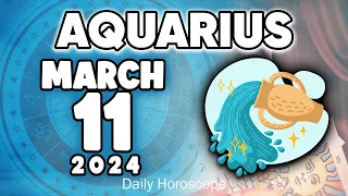 𝐀𝐪𝐮𝐚𝐫𝐢𝐮𝐬 ♒ 𝐔𝐑𝐆𝐄𝐍𝐓❌ 𝐈𝐓’𝐒 𝐀𝐁𝐎𝐔𝐓 𝐘𝐎𝐔😰 𝐇𝐨𝐫𝐨𝐬𝐜𝐨𝐩𝐞 𝐟𝐨𝐫 𝐭𝐨𝐝𝐚𝐲 MARCH 11 𝟐𝟎𝟐𝟒 🔮#horoscope #new #tarot #zodiac
