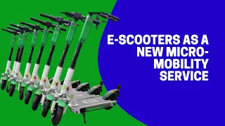 E-scooters as a new micro-mobility service