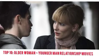 TOP 10: older woman - younger man relationship movies  Part :-1