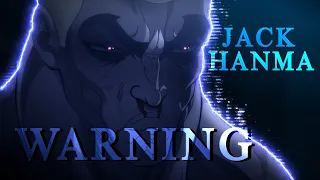 Warning || Jack Hanma [EDIT] || 1200 sub special