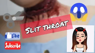 SLIT THROAT / SFX MAKE UP TUTORIAL