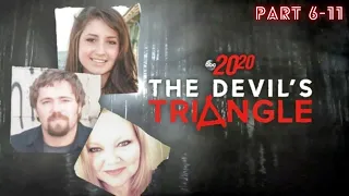 The Devils Triangle ❣️ 20/20 ABC | Part 6 to 11