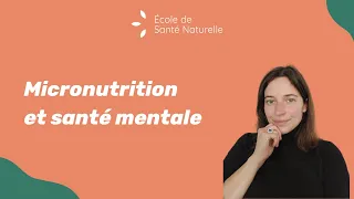 Micronutrition et santé mentale