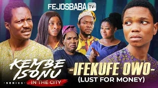 KEMBE ISONU IN THE CITY (IFEKUFE OWO) Latest 2024 Gospel Movie by Femi Adebile