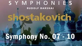 Shostakovich: Symphonies 7 - 10 | The Complete Symphonies part 2