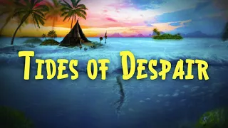 Tides Of Despair - Выживание после караблекрушения ( первый взгляд )