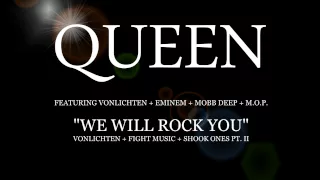 Queen - "We Will Rock You" feat. Eminem, Mobb Deep, M.O.P. and VonLichten