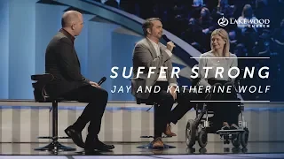 Suffer Strong | Jay and Katherine Wolf