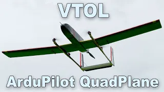 I built a VTOL plane using ArduPilot