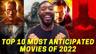 Top 10 Most Anticipated Movies of 2022 Ranked