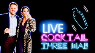 LIVE Cocktail 3 Way