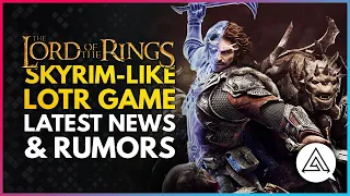 New Skyrim Like Lord Of The Rings Game | Latest News, Rumours and New LOTR Games!