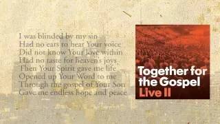 O Great God - Together For The Gospel Live