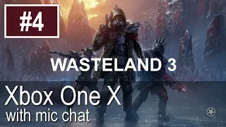 Wasteland 3 Xbox One X Gameplay (Let's Play #4)
