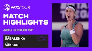 Maria Sakkari vs. Aryna Sabalenka | 2021 Abu Dhabi Semifinal | WTA Highlights