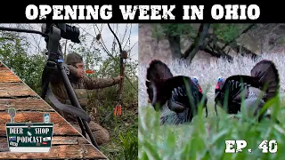 Opening Week Of Ohio's Turkey Season | Poached Birds? | The Deer Shop Podcast | Episode 40