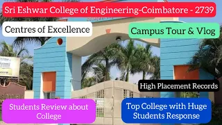 Sri Eshwar College of Engineering-2739|Campus Vlog Part-1|Top Placements & COEs|Best Learning|Dinesh