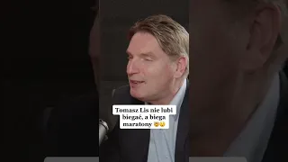 Tomasz Lis nie lubi biegać, a biega maratony 😮