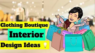 Clothing Boutique Interior Design Ideas