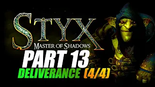 Styx: Master of Shadows - Deliverance (4/4)  - Goblin Difficulty - HD-1080P/60FPS -No commentary