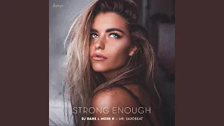 Strong Enough (Extended Mix)