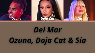 Ozuna x Doja Cat x Sia - Del Mar (Letra/Lyrics) (English Translation)