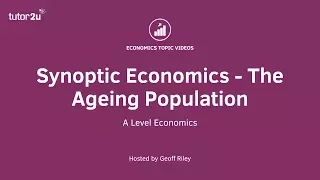 Ageing Population - Revision Webinar