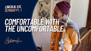 Being Comfortable With The Uncomfortable Part 1 | Svayam Bhagavan Keshava Maharaj