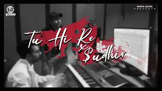 $udhir -Tu Hi Re | Prod. by H2O | Official Music Video