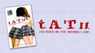 t.A.T.u. - 200 KM/H IN THE WRONG LANE / обзор кассеты