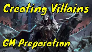 Creating Villainous Non-player Characters - Game Master Preparation #8 🔴#4k LIVE