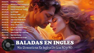 Balada Romantica En Ingles De Los 80 y 90 - Mix Romanticas Vietjtas En Ingles 80's #4 2