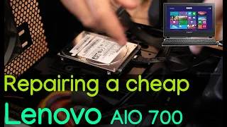 Repairing a cheap Lenovo AIO 700 PC