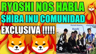 🚨SHIBA INU RYOSHI NOS HABLA !! ATENTOS COMUNIDAD DE SHIBA !!  ✅