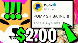 SHIBA INU: PAYPAL SKYROCKETS SHIBA INU VALUE TO $2.00 IN A SINGLE MONTH!!! SHIBA INU COIN NEWS TODAY