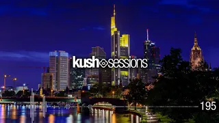#195 KushSessions (Liquid Drum & Bass Mix)