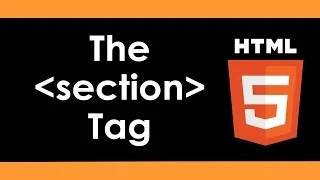 Intro to HTML5: The Section Tag - Part 12