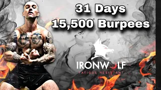 15,500 burpees in 31 days. Iron Wolf challenge .