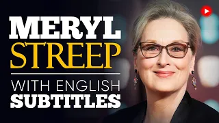 ENGLISH SPEECH | MERYL STREEP: Stand Up and Speak Up (English Subtitles)