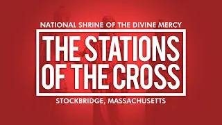 Stations of the Cross | National Shrine of Divine Mercy