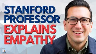 Stanford Prof. Says Empathy Can Earn You More Money, with Dr. Jamil Zaki
