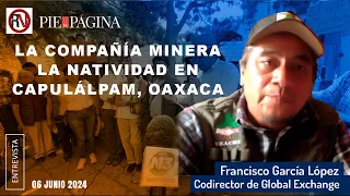 La compañía minera la Natividad en Capulálpam, Oaxaca