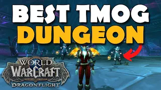 Best Dungeon To Run For Transmog Gold Farming in Dragonflight WoW