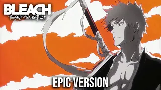 Bleach TYBW -  Number One | Epic Rock Version