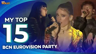 Eurovision 2024 | Barcelona Eurovision Party - My Top 15