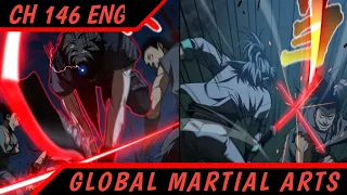 Die In War || Global Martial Arts Chapter 146 English || AT CHANNEL