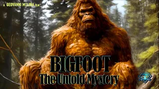 BIGFOOT THE UNTOLD MYSTERY-2024 Movie