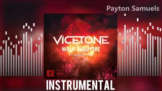 Vicetone feat. Meron Ryan - Walk Thru Fire (Instrumental)