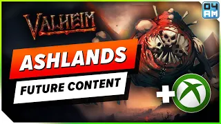 Valheim ASHLANDS Reveal - XBOX Release, Difficulty Tweaks, AI Art, Customization & More!