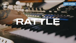 Elevation Worship - Rattle (Live Cover)